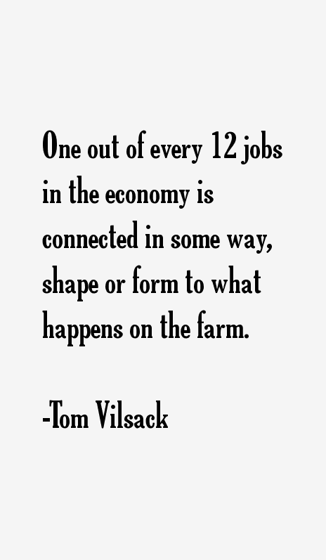 Tom Vilsack Quotes