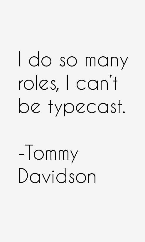 Tommy Davidson Quotes