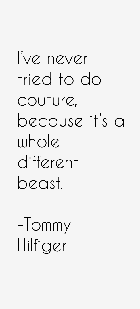 Tommy Hilfiger Quotes