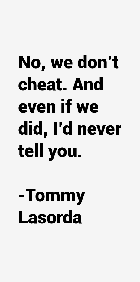 Tommy Lasorda Quotes