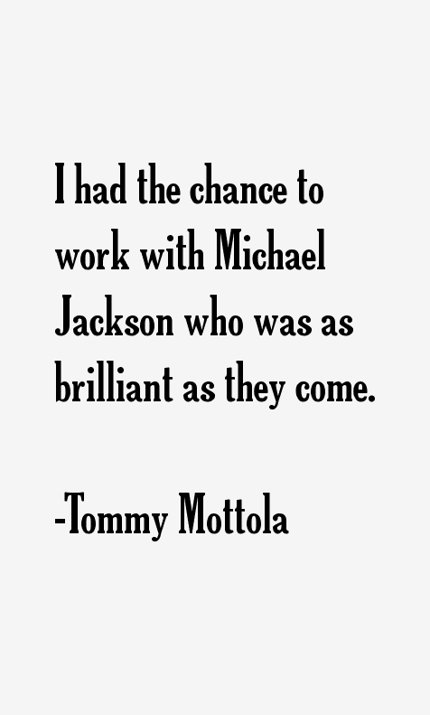 Tommy Mottola Quotes