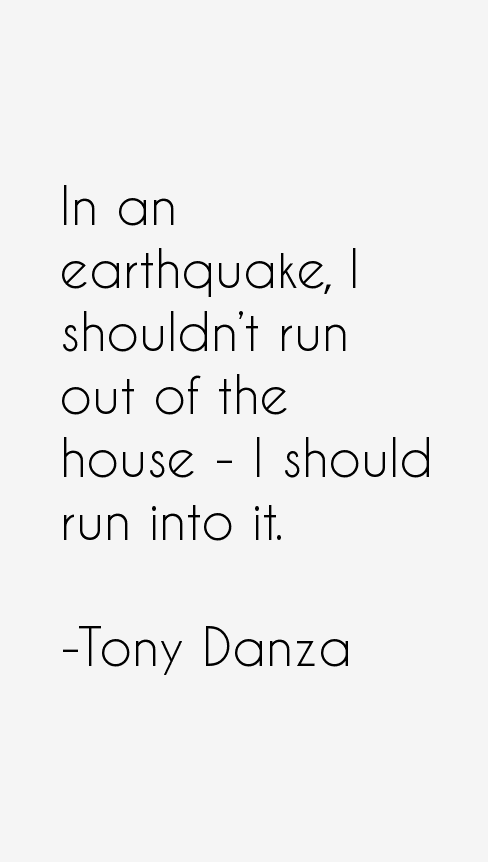 Tony Danza Quotes