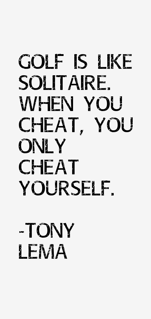 Tony Lema Quotes
