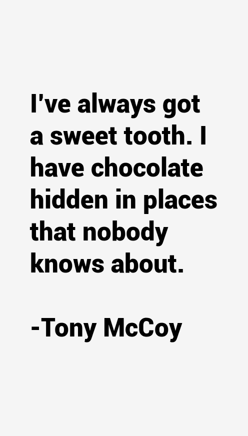 Tony McCoy Quotes