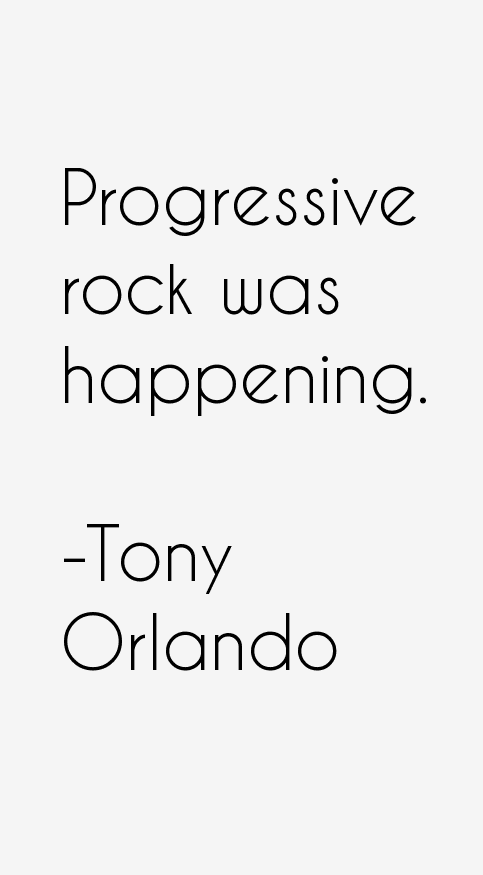 Tony Orlando Quotes
