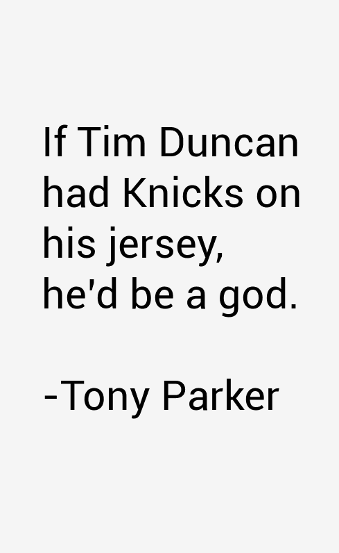 Tony Parker Quotes