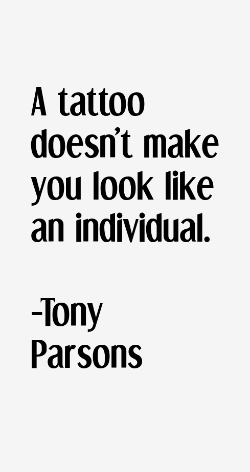 Tony Parsons Quotes