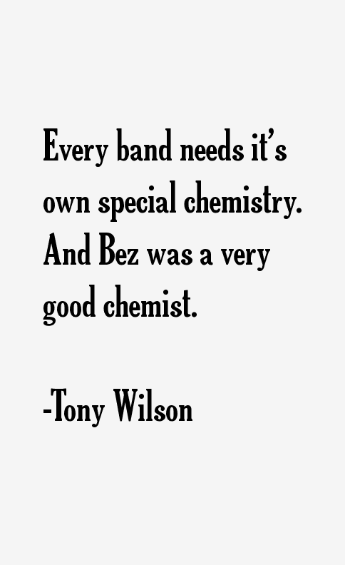 Tony Wilson Quotes