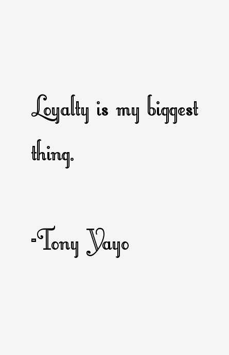 Tony Yayo Quotes