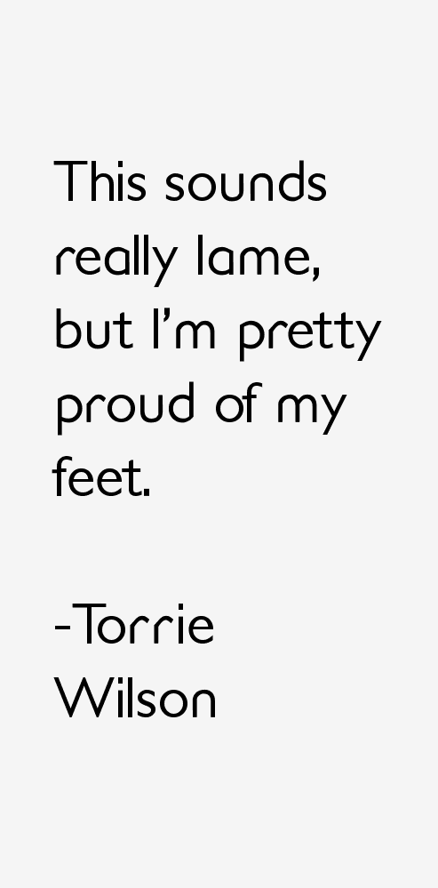 Torrie Wilson Quotes