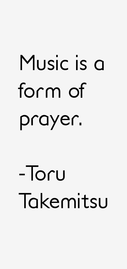 Toru Takemitsu Quotes
