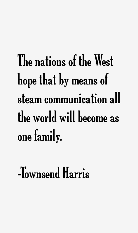 Townsend Harris Quotes