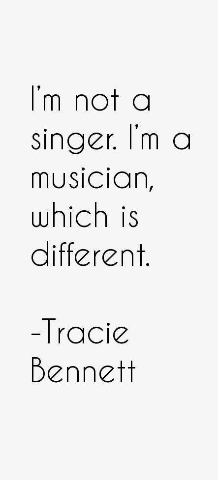 Tracie Bennett Quotes
