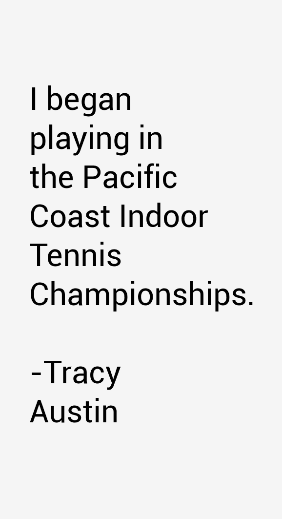 Tracy Austin Quotes