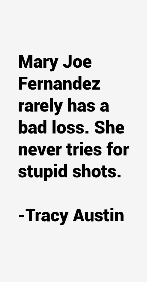 Tracy Austin Quotes