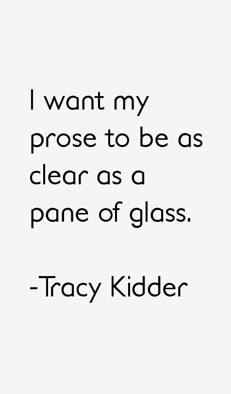 Tracy Kidder Quotes