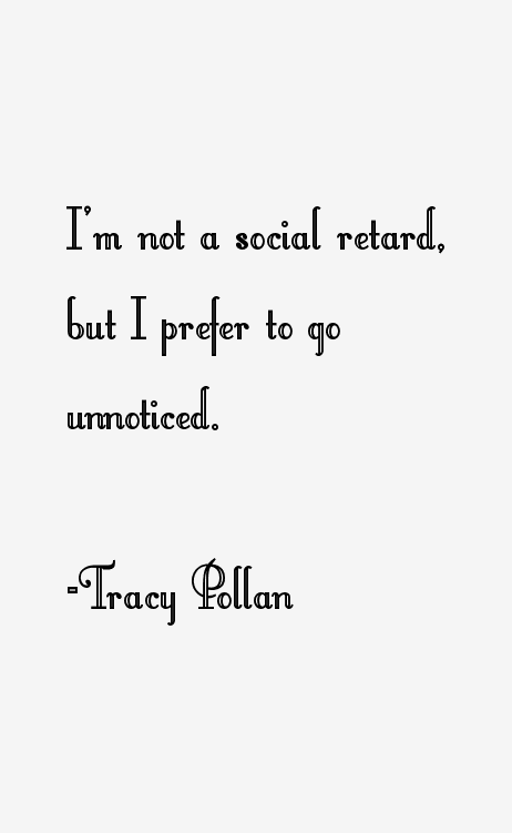 Tracy Pollan Quotes
