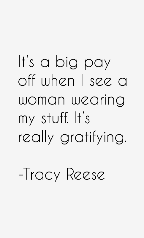 Tracy Reese Quotes