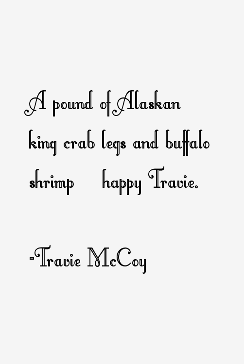 Travie McCoy Quotes