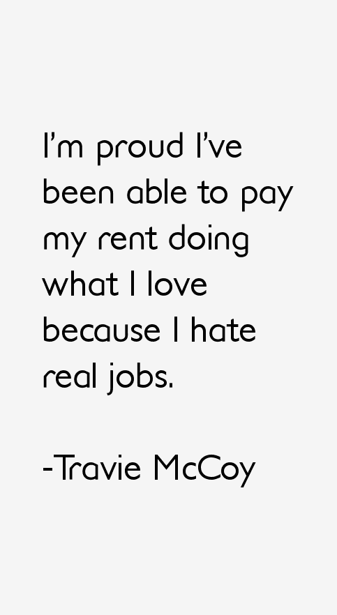 Travie McCoy Quotes