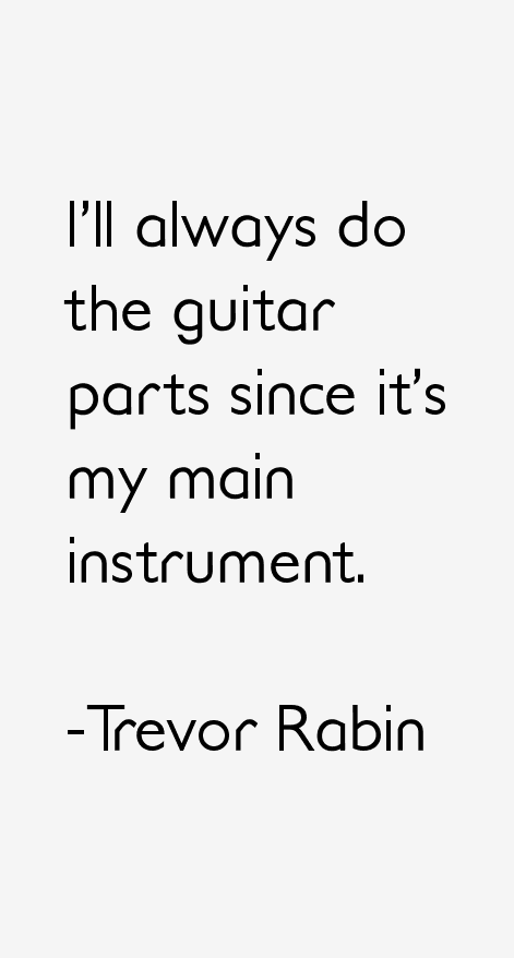 Trevor Rabin Quotes