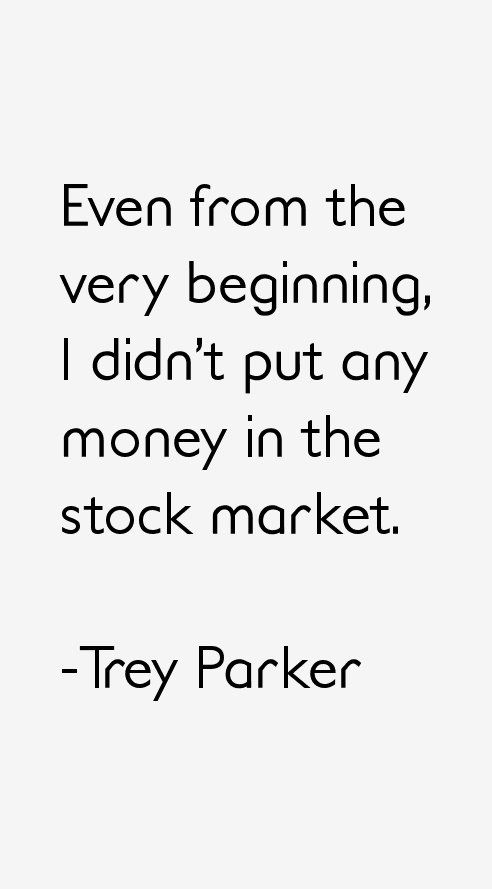 Trey Parker Quotes
