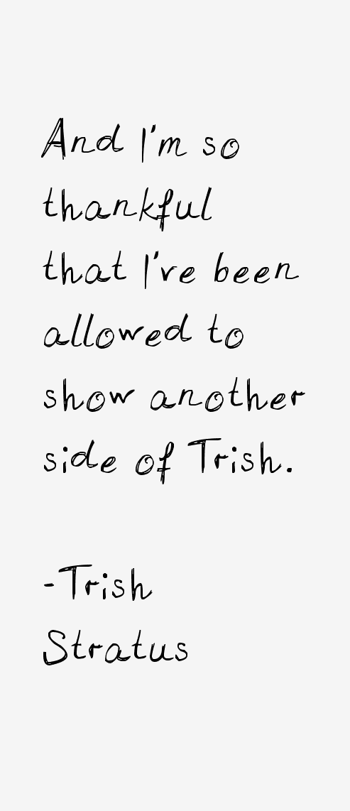 Trish Stratus Quotes