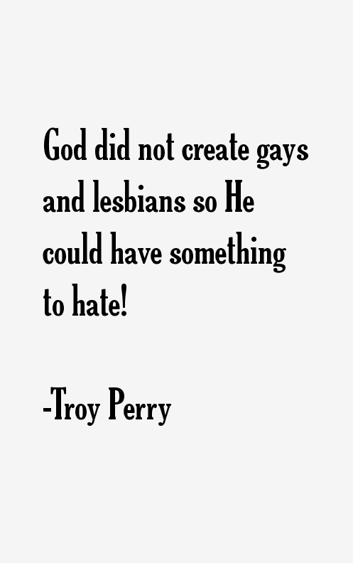 Troy Perry Quotes