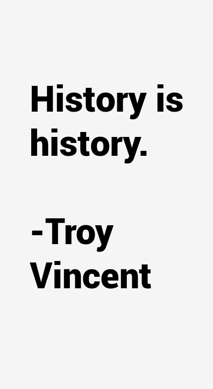 Troy Vincent Quotes