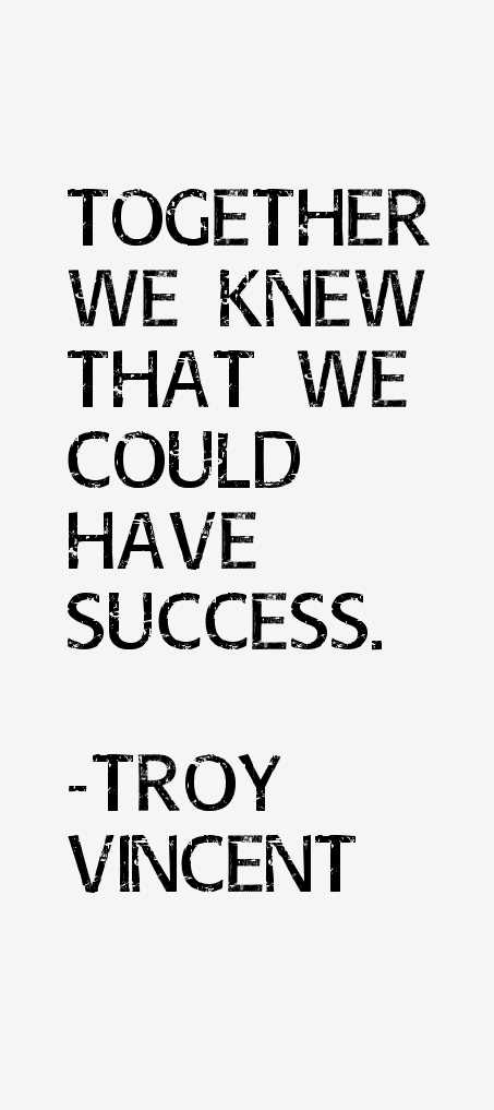 Troy Vincent Quotes