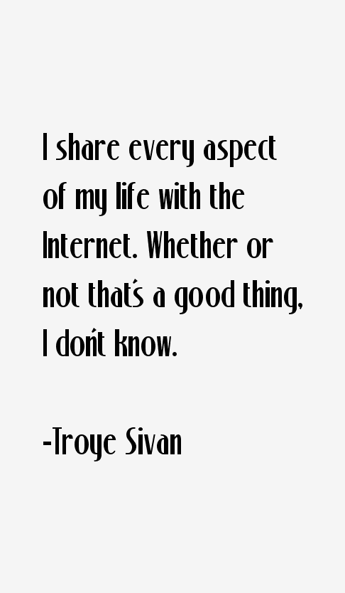 Troye Sivan Quotes