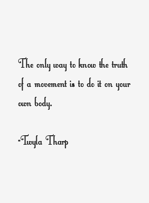 Twyla Tharp Quotes