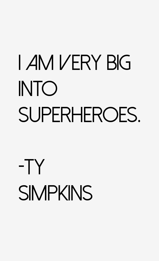 Ty Simpkins Quotes