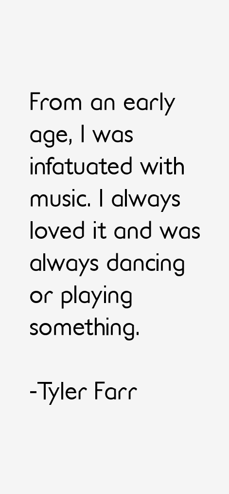 Tyler Farr Quotes