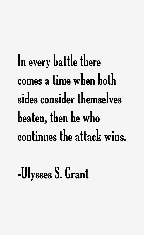 Ulysses S. Grant Quotes & Sayings