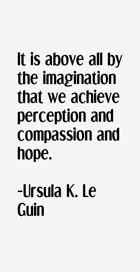 Ursula K. Le Guin Quotes