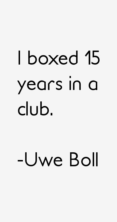 Uwe Boll Quotes