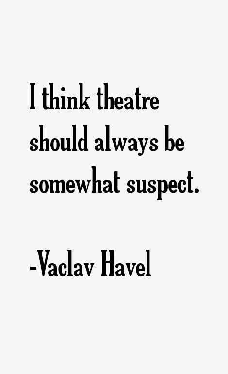 Vaclav Havel Quotes