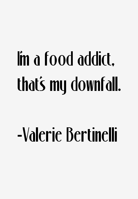 Valerie Bertinelli Quotes