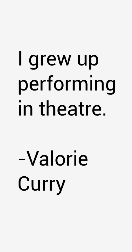 Valorie Curry Quotes