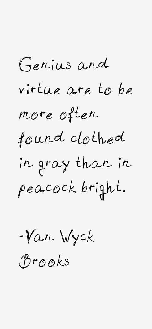 Van Wyck Brooks Quotes