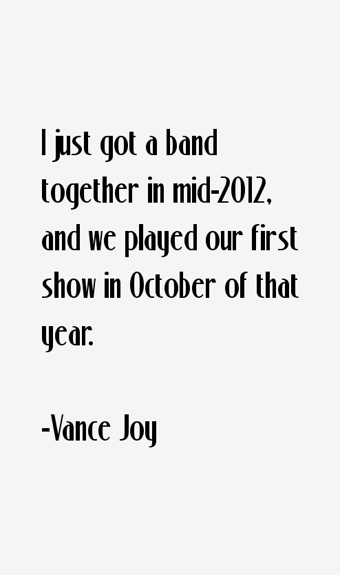 Vance Joy Quotes