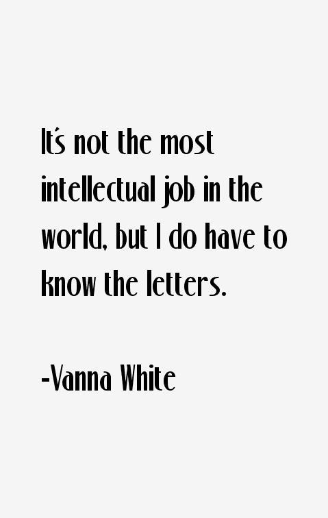 Vanna White Quotes