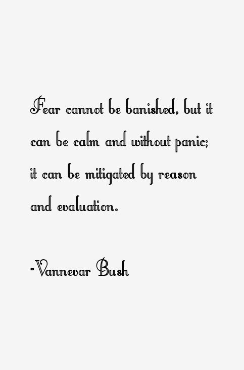 Vannevar Bush Quotes