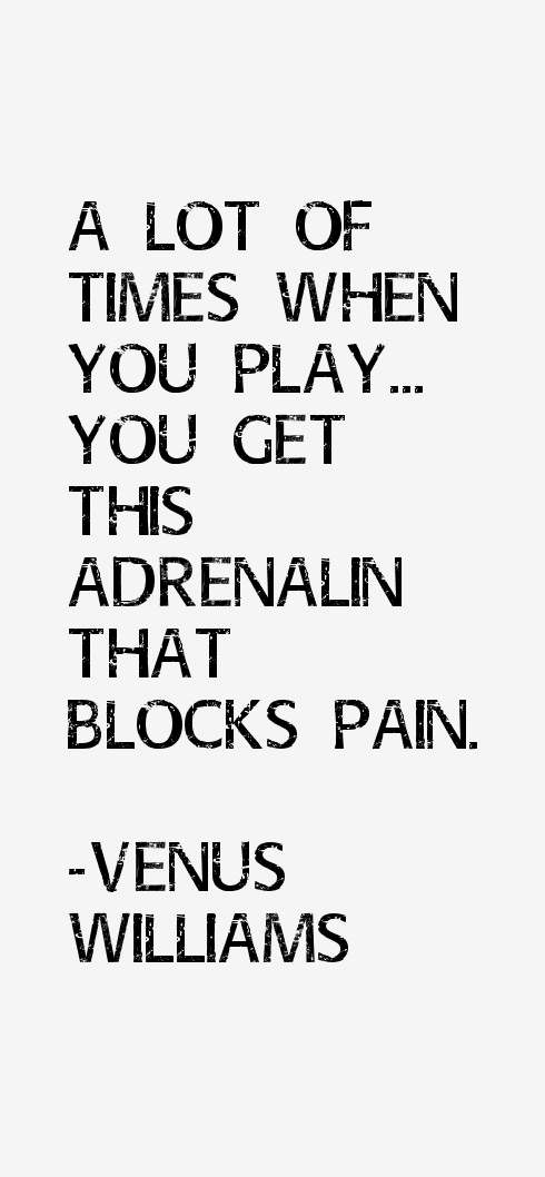 Venus Williams Quotes