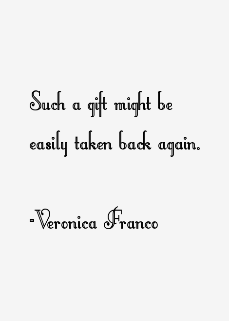 Veronica Franco Quotes