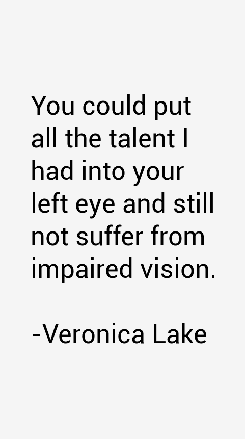 Veronica Lake Quotes