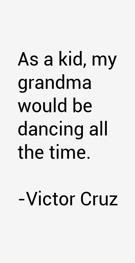Victor Cruz Quotes