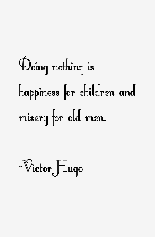 Victor Hugo Quotes