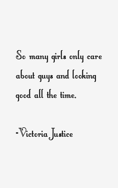 Victoria Justice Quotes